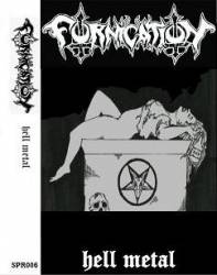 Fornication (CAN) : Hell Metal